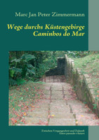 Wege durchs Küstengebirge