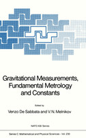 Gravitational Measurements, Fundamental Metrology and Constants