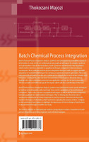 Batch Chemical Process Integration