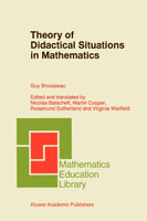 Theory of Didactical Situations in Mathematics