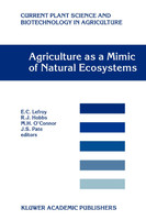 Agriculture as a Mimic of Natural Ecosystems