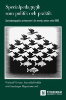 Specialpedagogik som politik och praktik