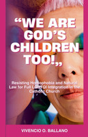 "We are God's Children Too!"