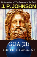 THE FIFTH ORIGIN 6 GEA (Part II)