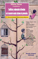 Conflictos y vulneración de Derechos en el escenario escolar