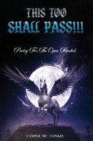 This too Shall Pass!!!