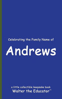 Celebrating the Family Name of Andrews