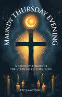 Maundy Thursday Evening