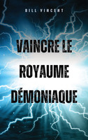 Vaincre le royaume démoniaque