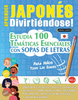 APRENDER JAPONÉS DIVIRTIÉNDOSE! - PARA NIÑOS
