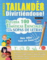 APRENDER TAILANDÉS DIVIRTIÉNDOSE! - PARA NIÑOS