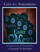 LET'S GO SOMEWHERE TOGETHER for EASTER