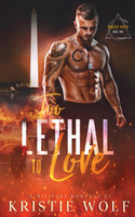 Too Lethal to Love