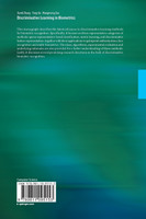 Discriminative Learning in Biometrics