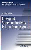 Emergent Superconductivity in Low Dimensions