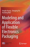 Modeling and Application of Flexible Electronics Packaging