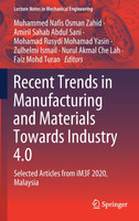 Recent Trends in Manufacturing and Materials Towards Industry 4.0