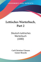 Lettisches Worterbuch, Part 2