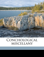 Conchological miscellany Volume 7