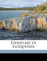 Esemplari di eloquenza Volume 5