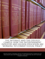 The Internet And The College Campus