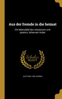 Aus der fremde in die heimat