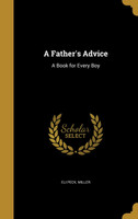 A Father's Advice