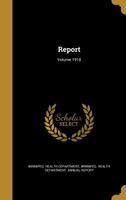 Report; Volume 1918