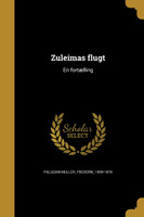 Zuleimas flugt
