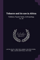 Tobacco and its use in Africa