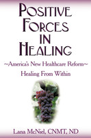 Positive Forces in Healing