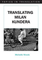 Translating Milan Kundera