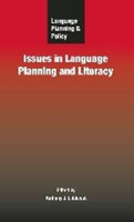 Language Planning and Policy : Issues in Language Planning and Literacy