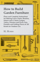 How to Build Garden Furniture