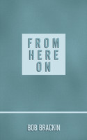 From Here On