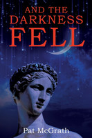 And the Darkness Fell