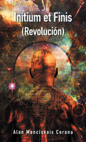 Initium Et Finis (Revolución)
