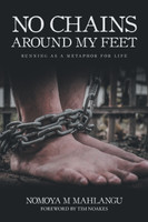 No Chains Around My Feet