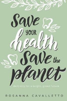 Save Your Health Save The Planet