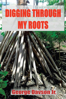 Digging Through My Roots