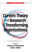 Current Theory and Research in Transforming Organizations(HC)