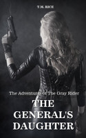 The Adventures of The Gray Rider