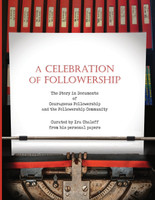 A CELEBRATION OF FOLLOWERSHIP