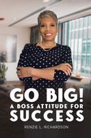 Go Big!  A BOSS Attitude for Success