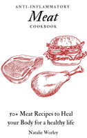 Anti-Inflammatory Meat Cookbook