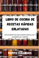 LIBRO DE COCINA DE RECETAS RÁPIDAS ENLATADAS