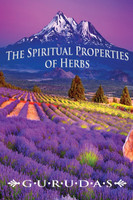 The Spiritual Properties of Herbs