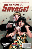 His Name Is... Savage!