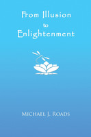 From Illusion to Enlightenment