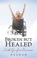 Broken but Healed